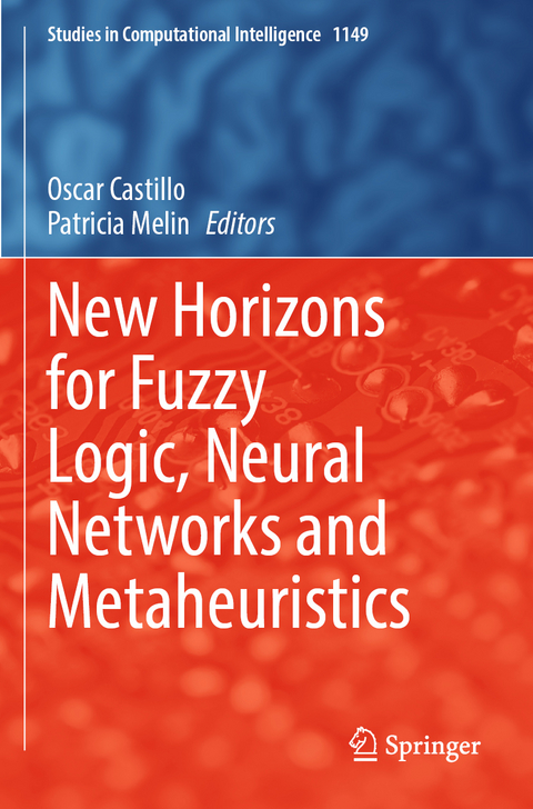 New Horizons for Fuzzy Logic, Neural Networks and Metaheuristics - 