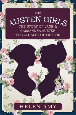 The Austen Girls - Helen Amy