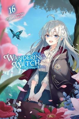 Wandering Witch: The Journey of Elaina, Vol. 16 (light novel) -  Azure, Jougi Shiraishi, Nicole Wilder