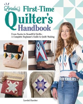 Lorelai's First-Time Quilter's Handbook