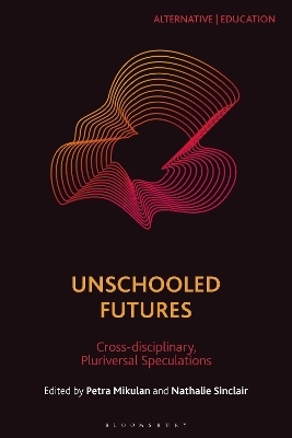 Unschooled Futures - 