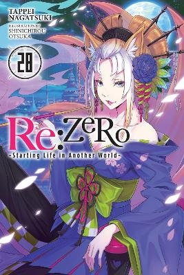 Re:ZERO -Starting Life in Another World-, Vol. 28 (light novel) - Dale Delucia, Shinichirou Otsuka, Tappei Nagatsuki
