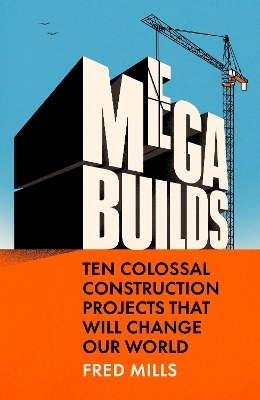 Mega Builds - Fred Mills