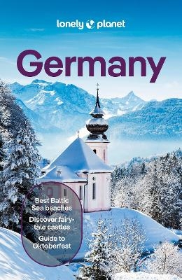 Lonely Planet Germany -  Lonely Planet, Andrea Schulte-Peevers, Kat Barber, Marc Di Duca, Anthony Ham