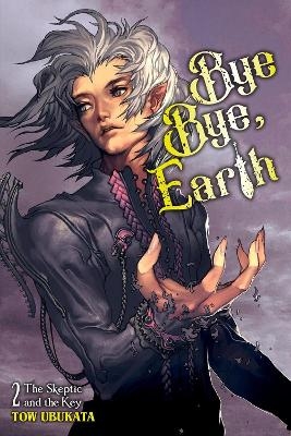 Bye Bye, Earth, Vol. 2 (novel) - Hyung-Tae Kim, Roman Lempert, Tow Ubukata