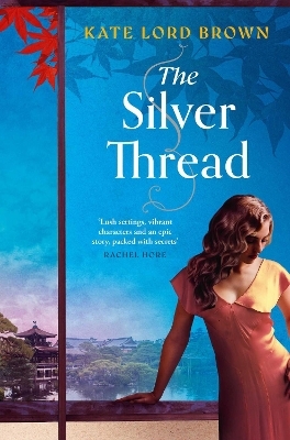 The Silver Thread - Kate Lord Brown