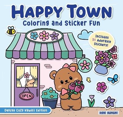 Happy Town Coloring and Sticker Fun - Dani Banani