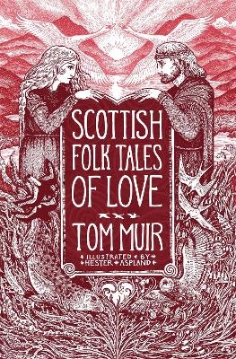 Scottish Folk Tales of Love - Tom Muir