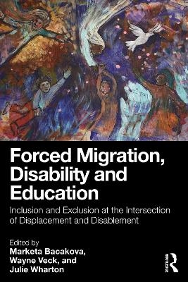 Forced Migration, Disability and Education - 