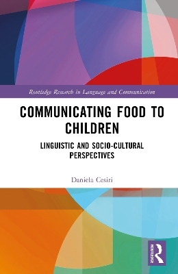 Communicating Food to Children - Daniela Cesiri