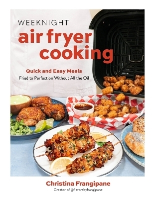 Weeknight Air Fryer Cooking