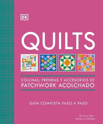 Quilts: Colchas de patchwork (The Quilting Book) -  Dk