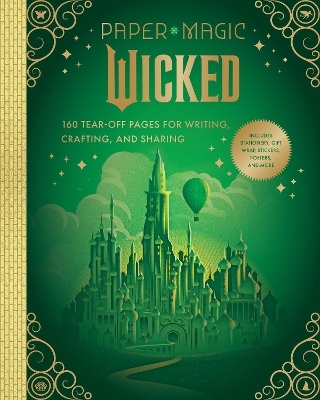 Paper Magic: Wicked -  Insight Editions