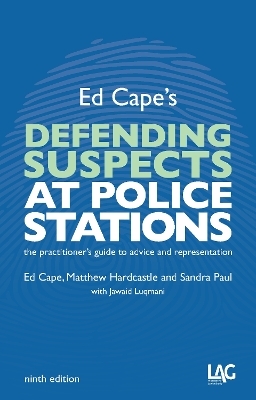 Ed Cape's Defending Suspects at Police Stations - Ed Cape, Matthew Hardcastle, Sandra Paul
