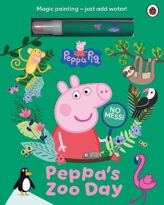 Peppa Pig: Peppa&rsquo;s Zoo Day -  Peppa Pig