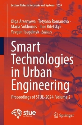 Smart Technologies in Urban Engineering - 