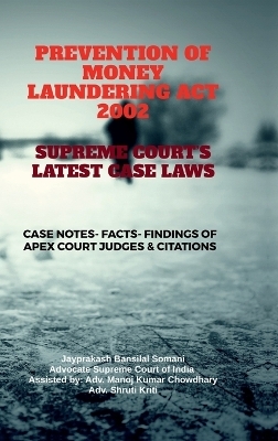 Prevention of Money Laundering ACT 2002- Supreme Court's Latest Case Laws