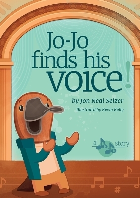 Jo-Jo Finds His Voice - Jon Selzer