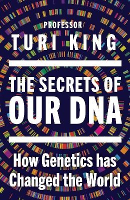 The Secrets of our DNA