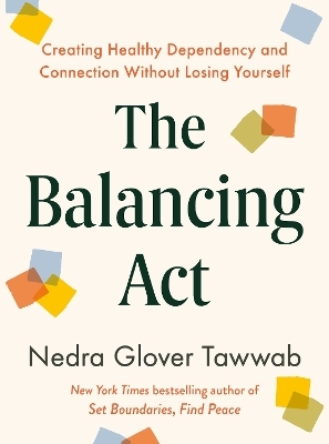 The Balancing Act - Nedra Glover Tawwab
