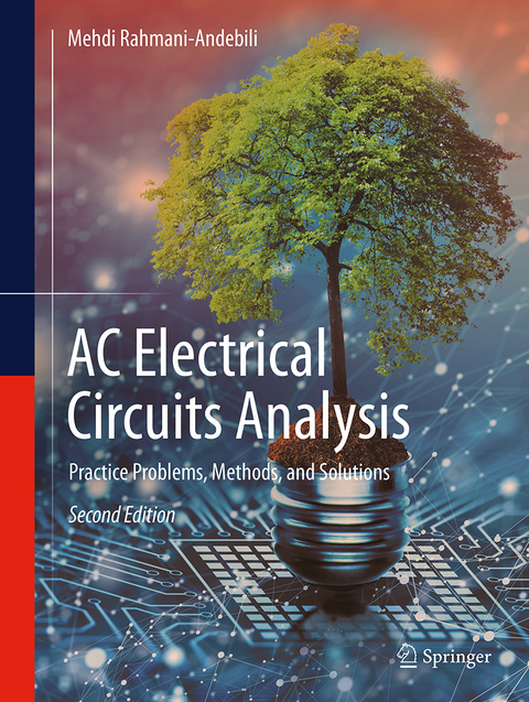 AC Electrical Circuit Analysis - Mehdi Rahmani-Andebili