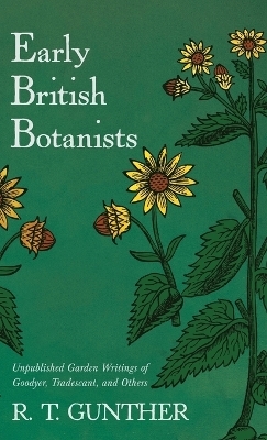 Early British Botanists - R T Gunther