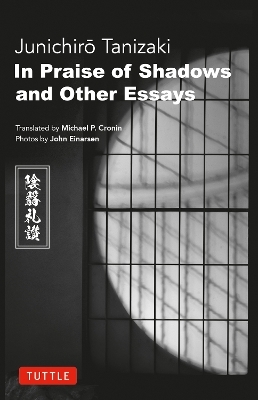 In Praise of Shadows and Other Essays