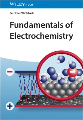 Fundamentals of Electrochemistry - Gunther Wittstock