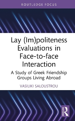 Lay (Im)politeness Evaluations in Face-to-face Interaction