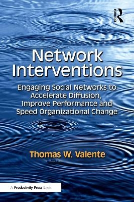 Network Interventions - Thomas W. Valente