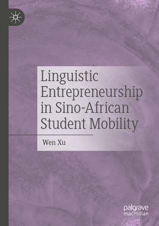 Linguistic Entrepreneurship in Sino-African Student Mobility