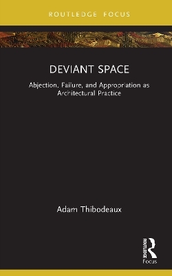 Deviant Space