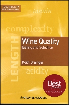 Wine Quality &ndash; Tasting and Selection - K Grainger