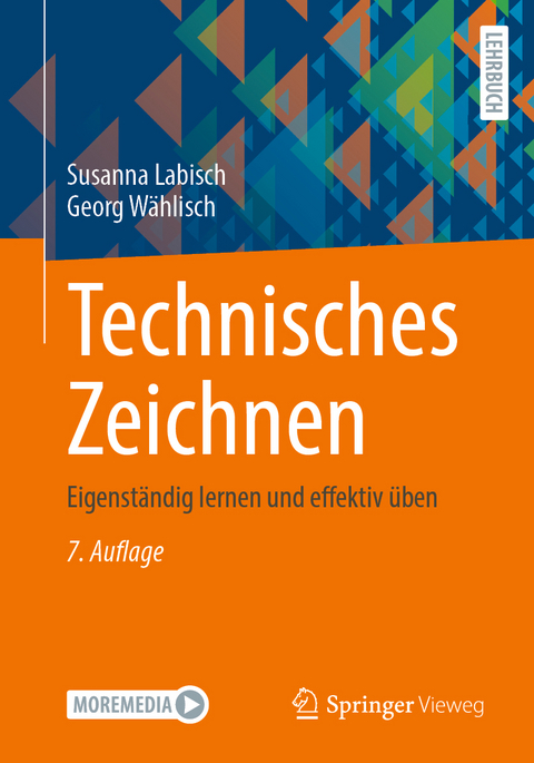 Technisches Zeichnen - Susanna Labisch, Georg Wählisch