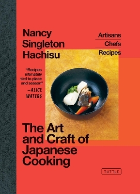 The Art and Craft of Japanese Cooking - Nancy Singleton Hachisu