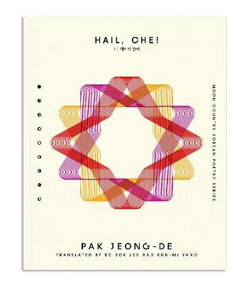 Hail, Che! - Pak Jeong-de