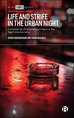 Life and Strife in the Urban Night - Owen Hodgkinson, Mark Bushell