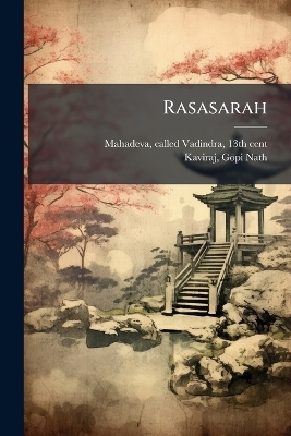 Rasasarah - Kaviraj Gopi Nath