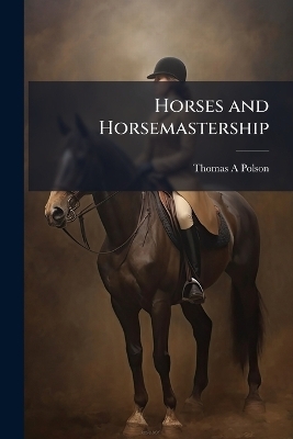 Horses and Horsemastership