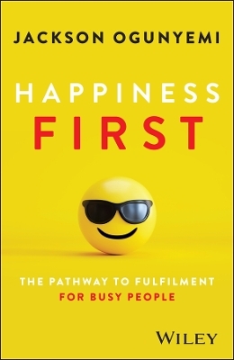 Happiness First - Jackson Ogunyemi