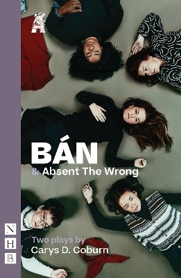 B&Aacute;N & Absent The Wrong - Carys D. Coburn