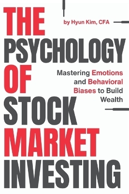 The Psychology of Stock Market Investing