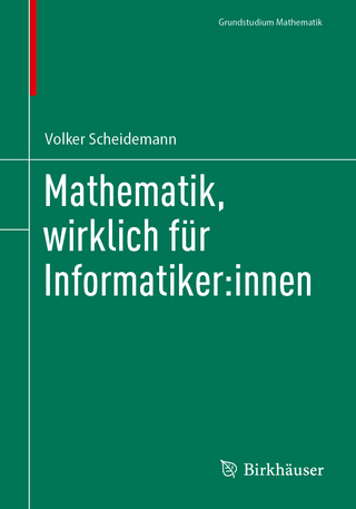 Mathematik, wirklich für Informatiker:innen
