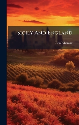 Sicily And England - Tina Whitaker