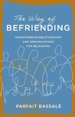 The Way of Befriending