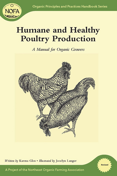 Humane and Healthy Poultry Production -  Karma Glos