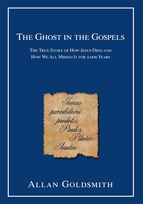 Ghost in the Gospels -  Leon Zitzer