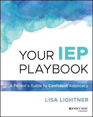 Your IEP Playbook - Lisa Lightner