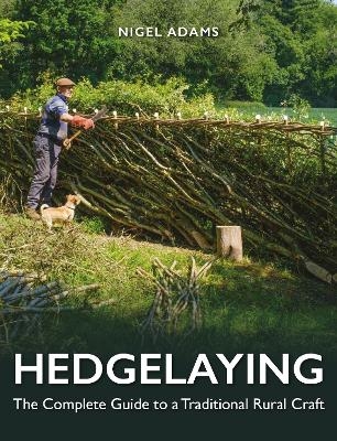 Hedgelaying - Nigel Adams