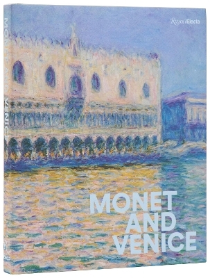 Monet And Venice - Lisa  Small, Melissa E. Buron